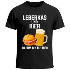 Herren T-Shirt für das Oktoberfest – Leberkas und Bier darum bin ich hier – Fun-Shirt Trachtenshirt Bierfest Outfit Statement Spruch Saufen lustig Moonworks®
