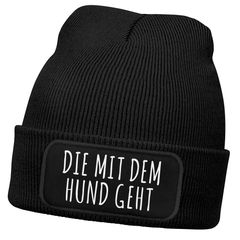 Damen Beanie Geschenk für Hundeliebhaberinnen Strickmütze mit Spruch Aufdruck Lustig Die mit dem Hund geht Hundebesitzer Moonworks®