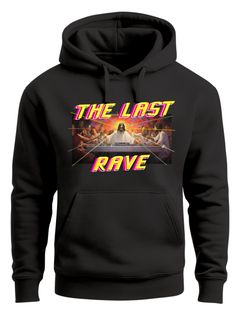 Hoodie Herren Aufdruck Techno The Last Rave Parodie Das letzte Abendmahl Jesus Fashion Streetstyle Neverless®