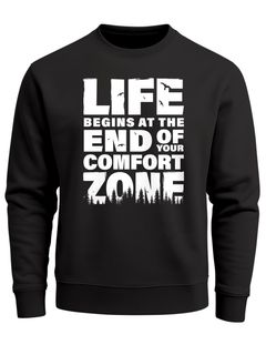 Sweatshirt Herren ohne Kapuze Spruch End of your comfort Zone Pullover Graphic Fashion Streetwear Neverless®