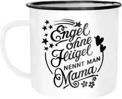 Emaille Tasse Becher Engel ohne Flügel nennt man Mama Muttertag Kaffeetasse Moonworks®