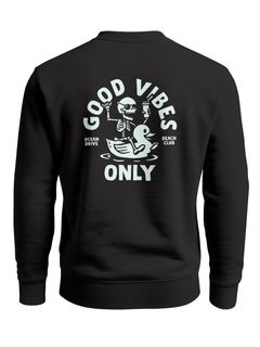 Sweatshirt Herren Pullover mit Backprint Good Vibes Only Skelett Spruch Fun Style Fashion Streetwear Neverless®