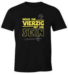 Herren T-Shirt Möge die Vierzig mit dir sein 40 Vierzigster Geburtstag Fun-Shirt Moonworks®