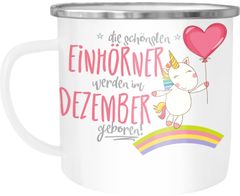 Emaille Tasse Becher die schönsten Einhörner werden im Dezember geboren Kaffeetasse Moonworks® 