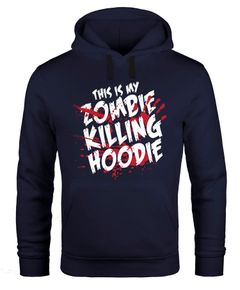 Hoodie Herren This is my Zombie killing Hoodei Halloween Horror Fun-Shirt Kapuzen-Pullover Moonworks®