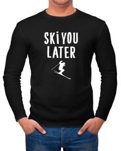 Herren Long-Sleeve Ski you later Ski-Fahrer Ski-Urlaub Wintersportler Piste lustig Langarm-Shirt Moonworks®