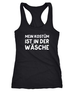 Damen Tanktop Mein Kostüm ist in der Wäsche Spruch Fasching Karneval lustig Racerback Moonworks®