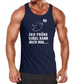 Herren Tanktop mit Spruch - Der frühe Vogel kann mich mal - Fun Tank Moonworks®