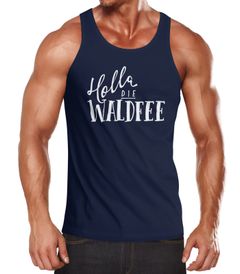 Herren Tanktop mit Spruch - Holla die Waldfee - Sprüche Fun-Shirt Moonworks®