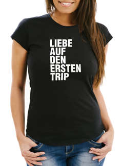Damen T-Shirt Liebe auf den ersten Trip Drogen Techno Slim Fit Moonworks®