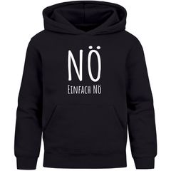Kinder Hoodie Statement Hoodie Nö Einfach Nö Jungen Motiv Spruch lustig  Jungengeschenke Moonworks®