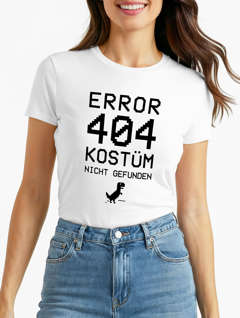 Damen T-Shirt Error 404 Kostüm nicht gefunden Fasching Karneval Verkleidung Faschingsmuffel Fun-Shirt Slim Fit Moonworks®