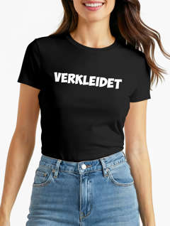 Damen T-Shirt Verkleidet Fasching Fastnacht Kostüm Karneval Verkleidung lustig Slim Fit Moonworks®