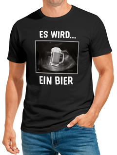 Herren T-Shirt Männer Bier Alkohol Spruch Partyshirt Fasching Karneval Funshirt Moonworks®