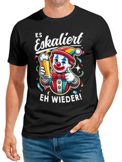 Herren T-Shirt Fasching Karneval Party Es eskaliert eh Spruch Lustig Männer Funshirt Moonworks®
