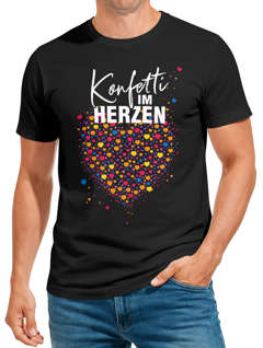 Herren T-Shirt Fasching Karneval Spruch- Konfetti im Herzen -Kostüm-Ersatz Verkleidung Last Minute Faschingskostüme Männer Moonworks®