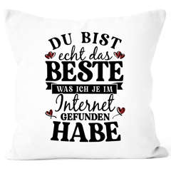 Kissen-Bezug Spruch Liebe lustig Das Beste was ich im Internet gefunden habe Geschenk Valentinstag Mann Frau Moonworks®