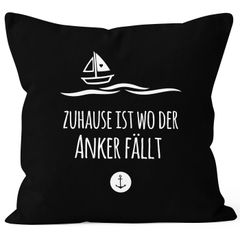 Kissenbezug Zuhause ist wo der Anker fällt Familie Heimat Liebe 40x40 Baumwolle MoonWorks®
