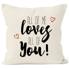 Kissenbezug all of me loves all of you 40x40 Baumwolle MoonWorks®