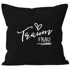 Kissenbezug Traumfrau Geschenk Freundschaft Partner Freundin Kissen-Hülle 40x40