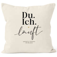 Kissen-Bezug zur Hochzeit mit Namen Datum Spruch Du Ich läuft  Hochzeitsgeschenk Kissenhülle SpecialMe®
