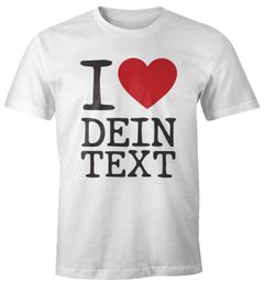 Herren T-Shirt Spruch I love rotes Herz anpassbarer Text individualisierbares Motiv Fun-Shirt Moonworks®