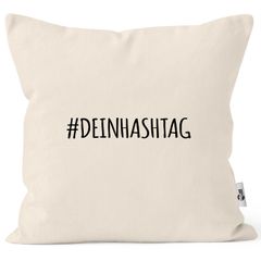 Kissen-Bezug #dein Hashtag individualisierbar bedrucken mit eigenem Text Kissenhülle selbst gestalten Deko-Kissen Baumwolle MoonWorks®