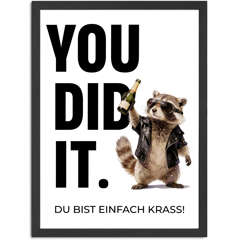 Poster Wandbild Spruch - You did it Geschafft - Geschenkidee Abschluss Prüfung Meilenstein Moonworks®