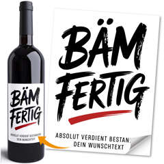 Weinetikett selbstklebend - Geschenk Abschluss - personalisiert mit Wunschtext - Spruch Bäm Fertig Moonworks®