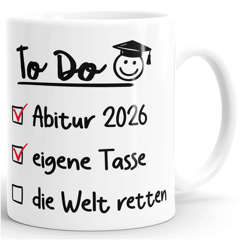 Kaffee-Tasse To Do Liste Spruch Lustig - Geschenk {style_variation_string} 2026 - Abschluss Studium Abitur Absolventen Keramikbecher Moonworks®