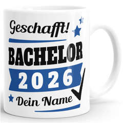 Tasse Bachelor Abschluss Jahr 2026 anpassbar personalisiert mit Namen und Jahr Geschenk Student Studentin Bachelorarbeit SpecialMe®