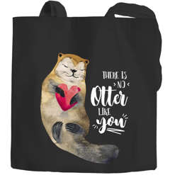 Jutebeutel There is no otter like you Liebe Spruch Love Quote lustig verliebt Freund Freundin Baumwolltasche Stoffbeutel Tragetasche Moonworks®