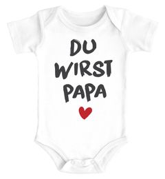 Baby Body mit Spruch Du wirst Papa Herz Geschenk Schwangerschaft verkünden Bio-Baumwolle MoonWorks®