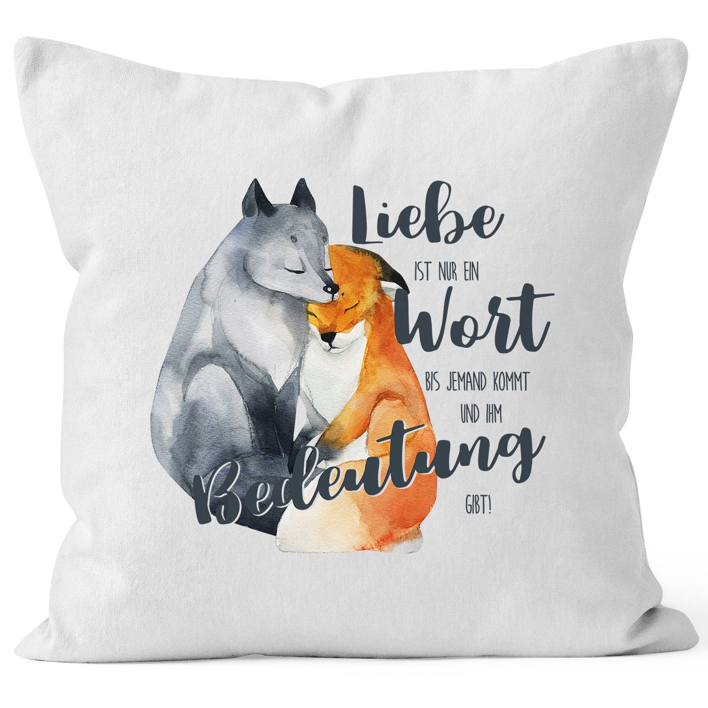 KissenBezug Liebe ist nur ein Wort Fuchs Liebe Spruch Liebessprüche