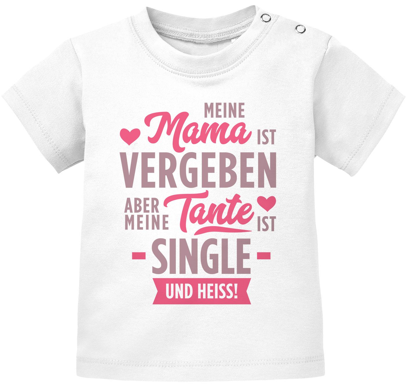 Baby TShirt kurzarm Babyshirt Spruch Tante Meine Tante ist single und