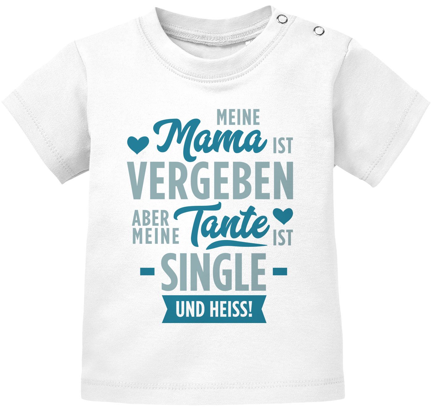Baby TShirt kurzarm Babyshirt Spruch Tante Meine Tante ist single und