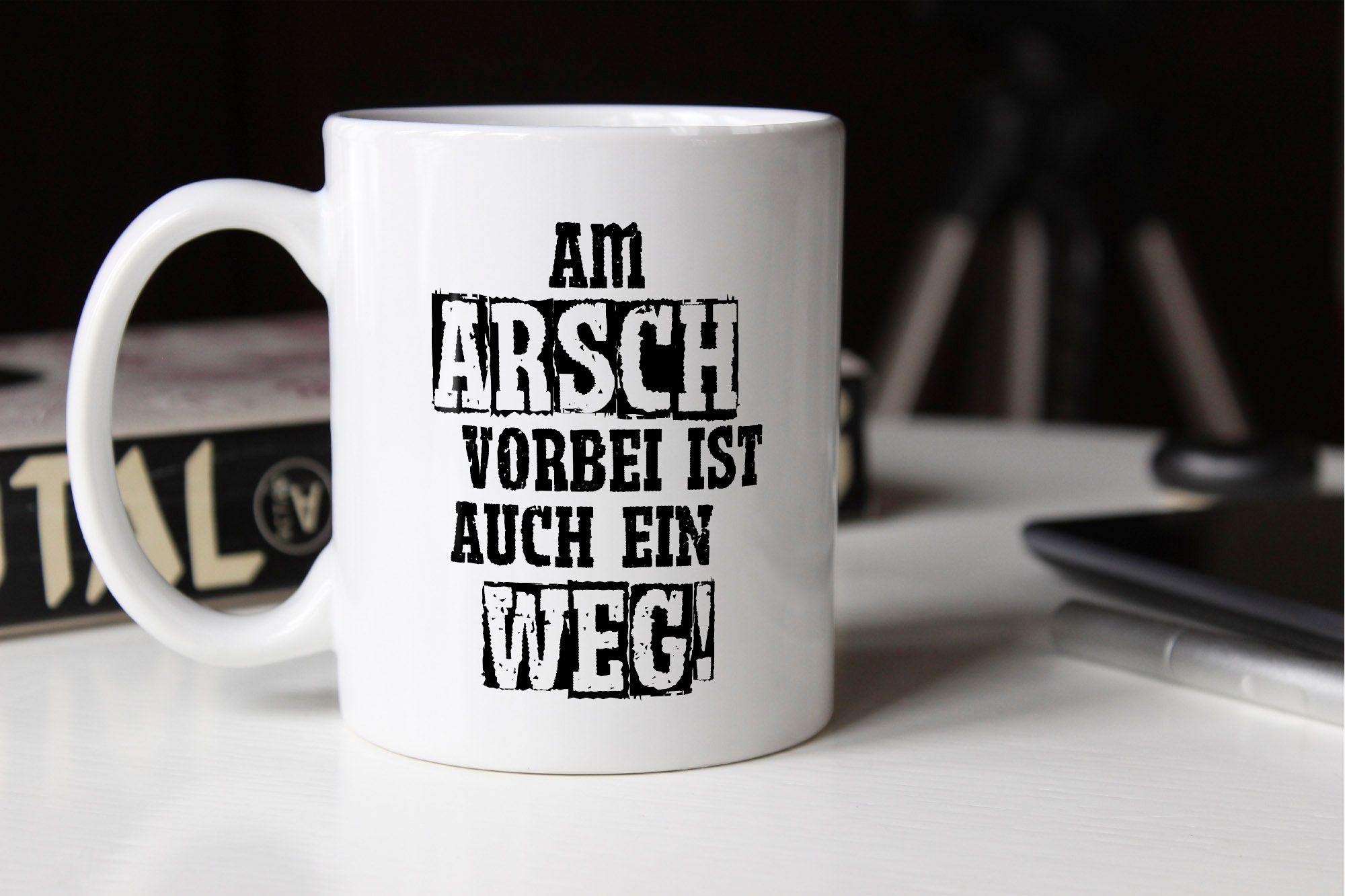 Am Arsch vorbei ist auch ein Weg Kaffee-Tasse MoonWorks ...