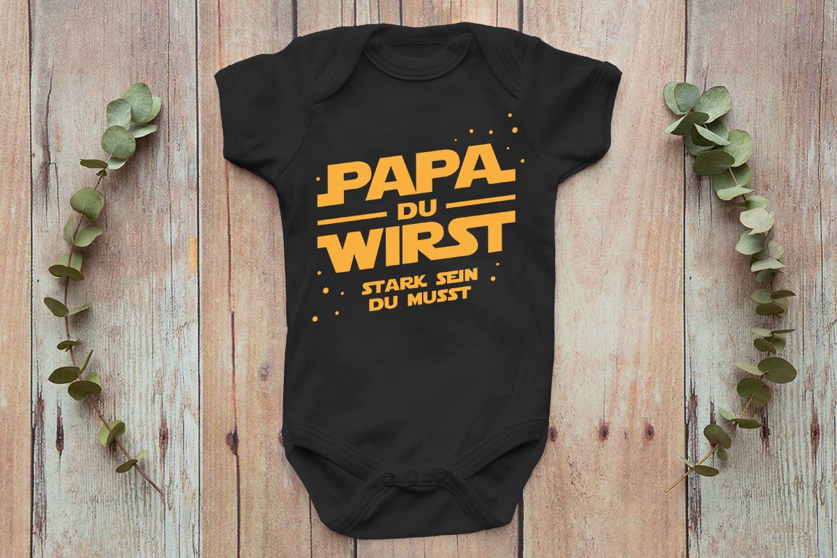 Baby Body Mit Lustigem Spruch Yoda Papa Du Wirst Stark Sein Du Musst Ebay