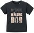 Baby T-Shirt kurzarm Babyshirt My Dad Is The Walking Dad Jungen Mädchen Shirt Zombie Serie Moonworks®preview