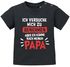 Baby T-Shirt kurzarm bedruckt mit lustigem Papa-Spruch Ich versuche mich zu benehmen Babyshirt Jungen Mädchen Moonworks®preview