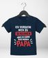 Baby T-Shirt kurzarm bedruckt mit lustigem Papa-Spruch Ich versuche mich zu benehmen Babyshirt Jungen Mädchen Moonworks®preview