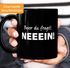 Bevor du fragst, Nein Spruch Kaffee-Tasse MoonWorks®preview