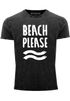Cooles Angesagtes Herren T-Shirt Vintage Shirt Beach Please Urlaub Strand Aufdruck Used Look Slim Fit Neverless®preview