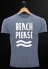 Cooles Angesagtes Herren T-Shirt Vintage Shirt Beach Please Urlaub Strand Aufdruck Used Look Slim Fit Neverless®preview