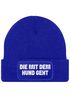 Damen Beanie Strickmütze mit Spruch Aufdruck Lustig Die mit dem Hund geht Geschenk für Hundeliebhaberinnen Moonworks®preview