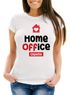 Damen T-Shirt Aufdruck Home-Office Outfit Arbeit zuhause Frauen Fun-Shirt Büro Spruch lustig Moonworks®preview