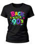 Damen T-Shirt - Back to 90s Party - Fasching Karneval Kostüm-Ersatz Verkleidung Last Minute Kostüm Funshirt Slim Fit Moonworks®preview