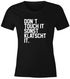 Damen T-Shirt Don´t touch it, sonst klatscht it lustiges Spruch Fun-Shirt Moonworks®preview