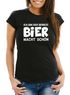 Damen T-Shirt Ich bin der Beweis Bier macht schön Slim Fit Moonworks®preview