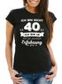 Damen T-Shirt Ich bin nicht {style_variation} sondern ich bin 18 mit {{style_variation}_jahre_erfahrung} Jahren Erfahrung Geburtstag Geschenk T-Shirt Moonworks®preview